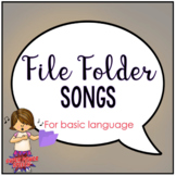 File Folder Songs for Basic Language