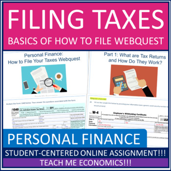 Preview of Filing Taxes 1040, W-2, W-4 Personal Finance Economic Webquest Economics (2024)