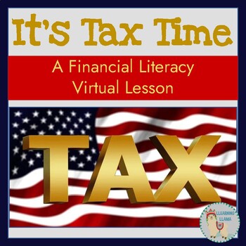 Preview of Filing Your Taxes - Financial Literacy Virtual Lesson