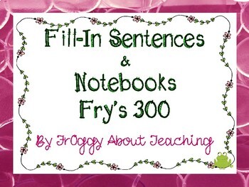 Preview of Fill-In Sentences & Notebook (Fry's 300)