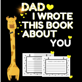 Preview of Fill In The Blank Book With Prompts About What I Love About Dad, Fathers day