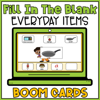 Preview of Fill In The Blank Sentence Building Boom Cards Everyday Items Special Education