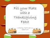 Fill Your Plate with a Thanksgiving Feast {An open ended game)