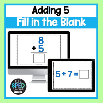 Preview of Fill in the Blank Addition 5 Boom™ Cards Activity