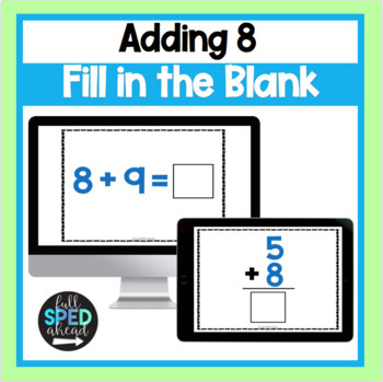 Preview of Fill in the Blank Addition 8 Boom™ Cards Activity