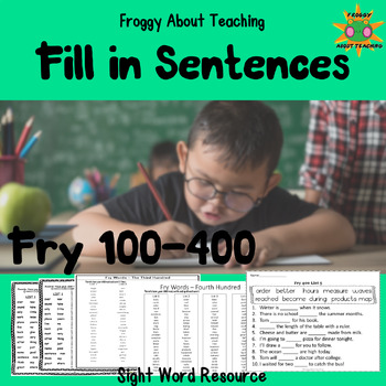 Preview of Fill in the Blank Sight Word Sentences Fry 100-400