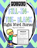 Fill-in-the-Blank Sight Word Stories {Dolch Primer List}