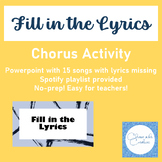 Fill in the Lyrics #1 - Music Game - Chorus Activity