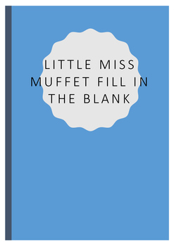 Preview of Fill in the blank rhyme - little miss muffet