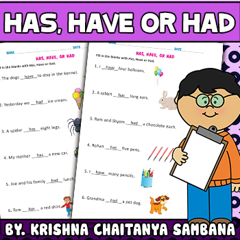 fill in the blanks with has have or had by krishna chaitanya sambana