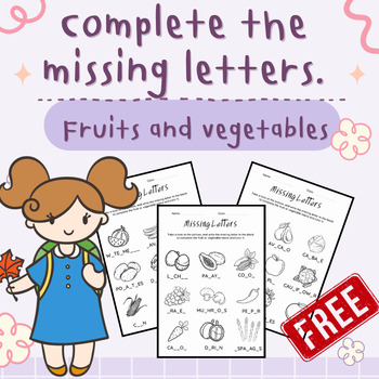 Preview of Fill in the missing letters to complete the names of fruits and vegetables.