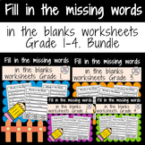 Fill in the missing words in the blank's worksheets Grade 