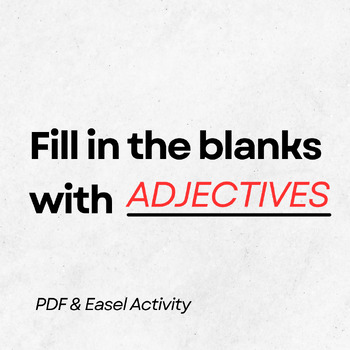 Preview of Fill the Blanks with Adjectives in Sentences worksheets
