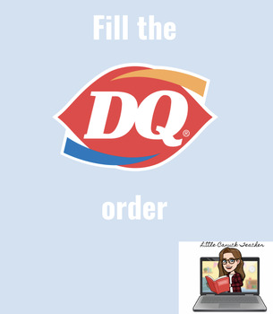 Preview of Fill the Dairy Queen Order