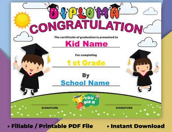 Preview of Fillable/Printable Kids Graduation Certificate ,Preschool, 1st,2nd and 3rd grade
