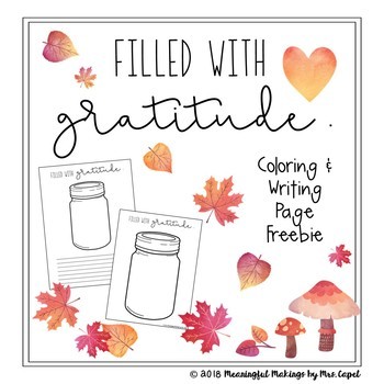 Preview of Filled with Gratitude; Fall Thankfulness Coloring Activity and Writing Page Free