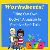 Filling Your Own Bucket: A Lesson In Positive Self-Talk