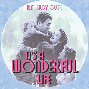 Preview of Film Guide: It's a Wonderful Life | Elements of a Beloved Christmas Classic