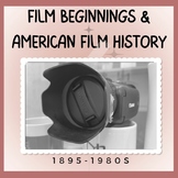 Film History Lesson - Early cinema & US History