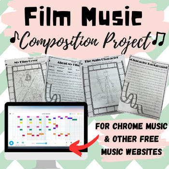 Preview of Film Music Composition Project and Worksheets