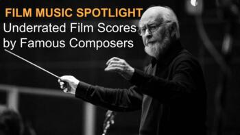 Preview of Film Music Spotlight: Underrated Scores (FULL LESSON)