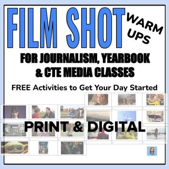 Preview of Film Shot Warm-up Activities for Broadcast Journalism, Film & CTE Classes