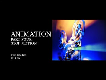 Preview of Film Studies - Animation Part 4 - Stop Motion Animation
