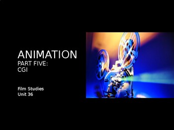 Preview of Film Studies - Animation Part 5 - CGI