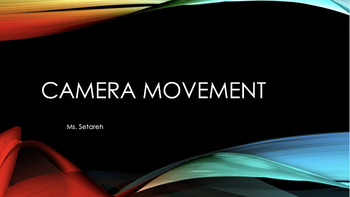 Preview of Film Studies - Camera Movement