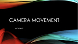 Film Studies - Camera Movement