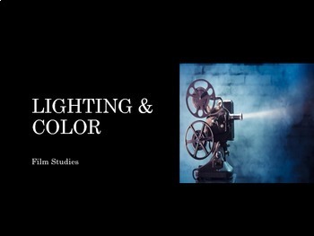Preview of Film Studies - Lighting and Color