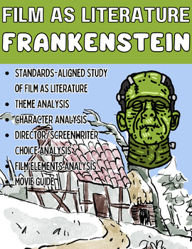 Preview of Film Study/Film as Literature: Frankenstein ELA Standards-Based Movie Guides