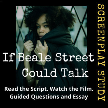 Preview of Film Study: "If Beale Street Could Talk" Unit for Reading the Screenplay 