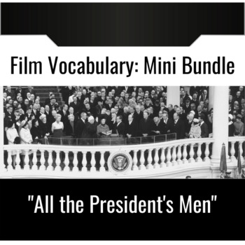 Preview of Film Vocabulary Mini-Bundle: "All the President's Men"