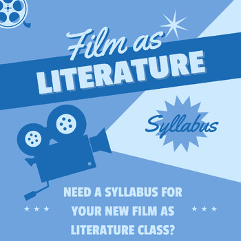 Preview of Film as Literature Syllabus -editable