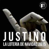 Justino: 2015 Spanish National Christmas Lottery anuncio (