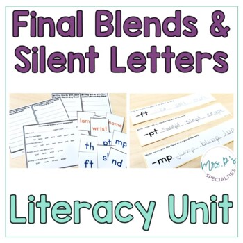 Final Blends and Silent Letters Literacy Unit - Hands On Reading