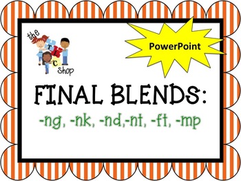 Preview of Final Blends: -ng, -nd, -nk, -nt, -ft, -mp