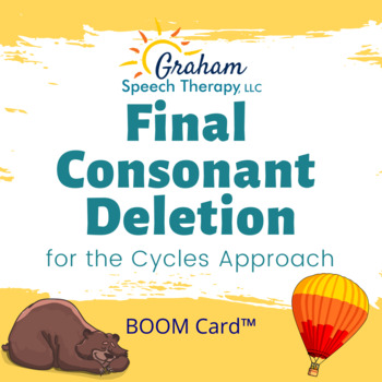Preview of Final Consonant Deletion Boom Cards™ for the Cycles Approach