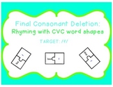 Final Consonant Deletion: Rhyming with CVC word shapes (Ta