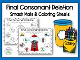 Final Consonant Deletion Smash Mats and Coloring Sheets
