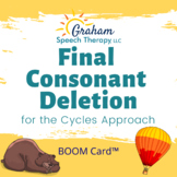 Final Consonant Deletion Boom Cards™ for the Cycles Approach