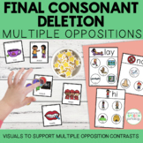 Final Consonant Deletion using Multiple Oppositions