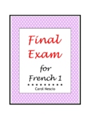 Final Exam For French 1 ~ Both Written & Oral Parts