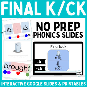 Preview of Final K/CK Phonics NO PREP Digital Slides with PRINTABLES & Phonics Games