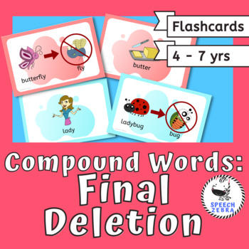 Preview of Compound Words Flashcards | Speech Therapy | Final Word Deletion