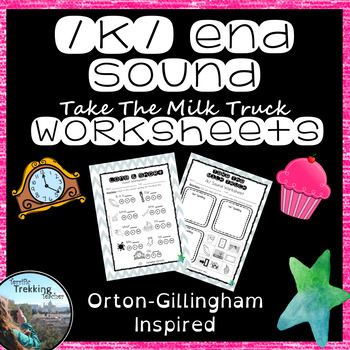 Preview of Final /k/ Sound Worksheets ~ Take The Milk Truck ~ O-G Inspired & With Answers!