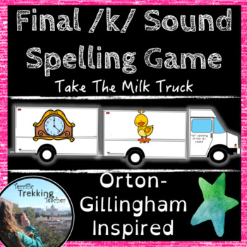 Preview of Final /k/ Spelling Game - Take The Milk Truck - Orton-Gillingham inspired!