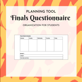 Preview of Finals Questionnaire | Organization Tool | Planner
