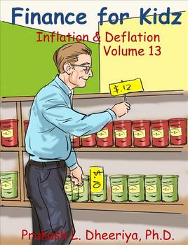 Preview of Finance for Kids: Volume 13: Inflation & Deflation